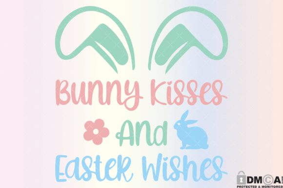 Bunny Kisses and Easter Wishes Svg PNG for Print Templates and Graphics
