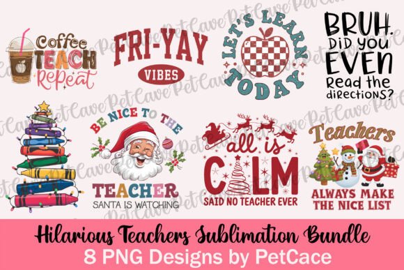 Hilarious Teachers Sublimation Bundle: Funny Graphics for T-Shirt Designs