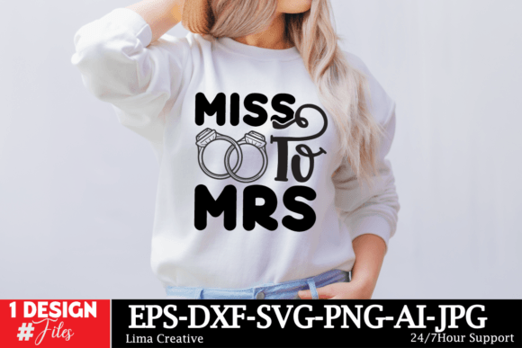 Miss to Mrs SVG Cut File for T-Shirt Designs and Graphics