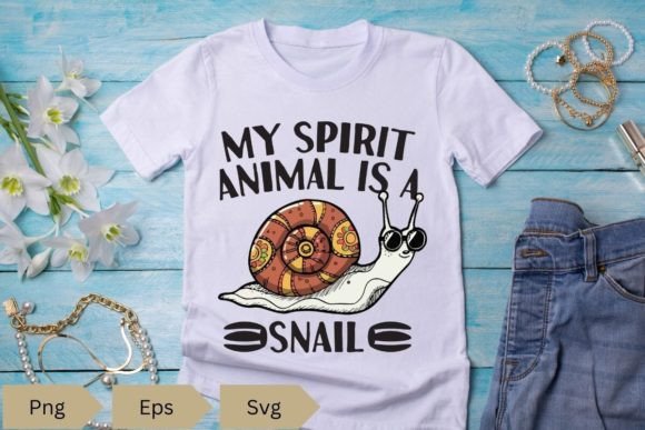 My Spirit Animal Is a SNAIL Graphics for T-Shirt Designs