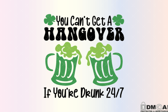 You Cant Get a Hangover Svg PNG for Print Templates and Graphics